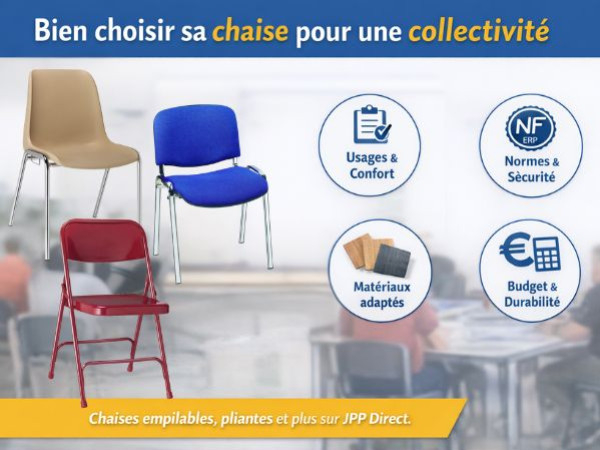 Bien choisir sa chaise pour une collectivité